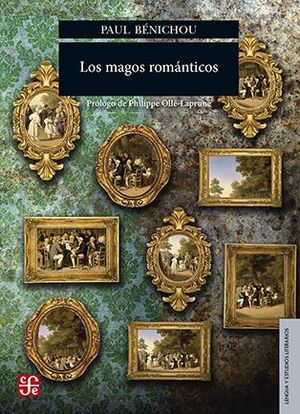 Los Magos Románticos - Paul Bénichou