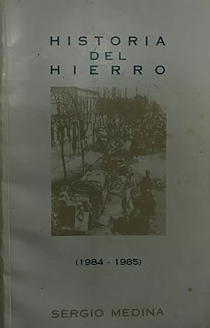 Historia del Hierro - Sergio Medina