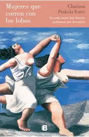 Mujeres que corren con lobos - Clarissa Pinkola Estés