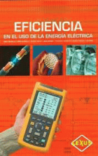 Eficiencia: En el uso de la energía eléctrica - Josep Balcells, Jordi Autonell y otros