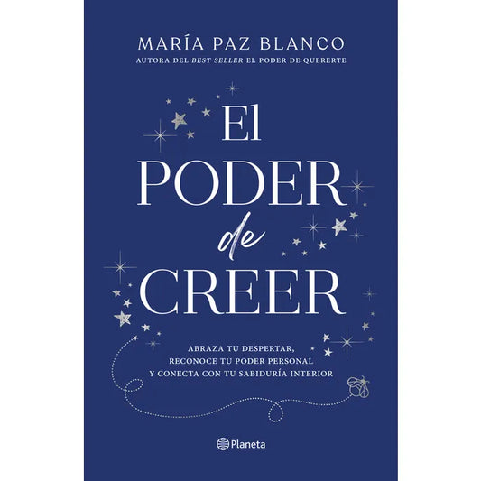 El poder de creer - María Paz Blanco