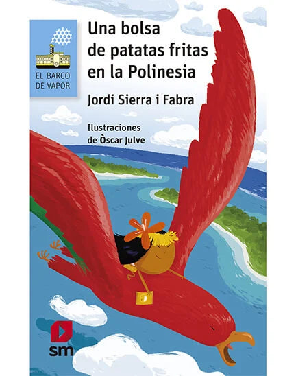 Una bolsa de papas fritas en la Polinesia - Jordi Sierra I Fabra