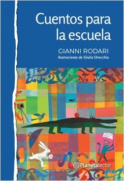 Cuentos para escuela - Gianni Rodari