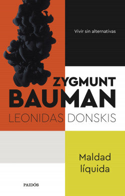 Maldad Líquida - Zygmunt Bauman