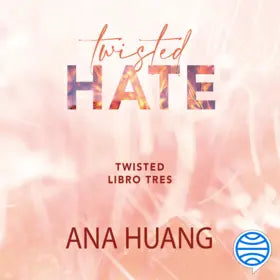 Twisted hate - Ana Huang