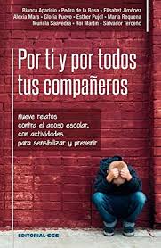 Por ti y por todos tus compañeros - Blanca Aparicio y otros