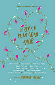 Un regalo de mi gran amor - varios autores