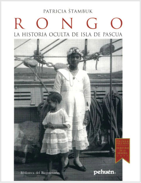 Rongo: la historia oculta de Isla de Pascua - Patricia Stambuk