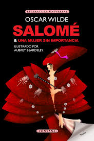 Salomé una mujer sin importancia - Oscar Wilde
