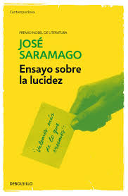 Ensayo sobre la lucidez - José Saramago