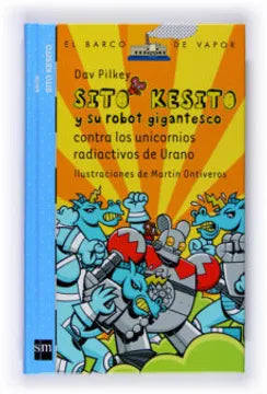 Sito Kesito y su robot gigante - Dav Pilkey