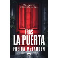Tras la puerta - Freida McFadden