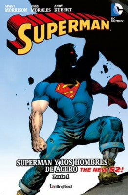 Superman y los hombres de acero parte 1