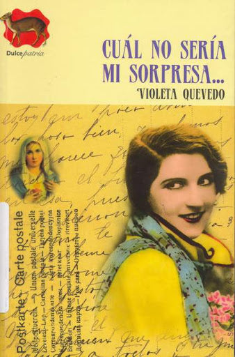 Cuál no sería mi sorpresa - Violeta Quevedo