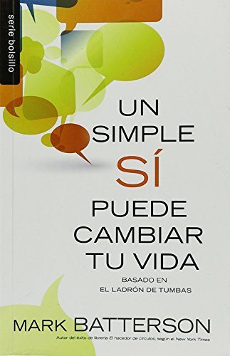 Un simple Si puede cambiar tu vida - Mark Batterson