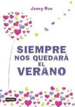 Siempre nos quedará el verano - Jenny Han