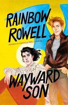 Wayward son - Rainbow Rowell